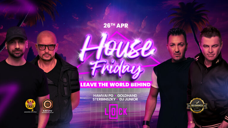HOUSE FRIDAY – Leave The World Behind